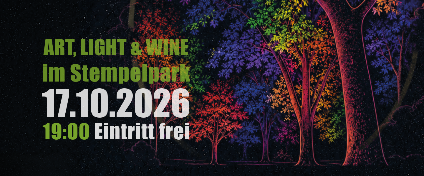 Veranstaltungsplakat vor einem nächtlichen Park mit farbig angestrahlten Bäumen in Blau-, Violett-, Rot-, Orange- und Grüntönen. Links im Bild steht der Text: „ART, LIGHT & WINE im Stempelpark“. Darunter folgen die Veranstaltungsdaten „17.10.2026“ sowie „19:00 Eintritt frei“. Der dunkle Hintergrund mit leuchtenden Lichtinstallationen erzeugt eine stimmungsvolle Atmosphäre für eine Kunst-, Licht- und Weinveranstaltung im Freien.